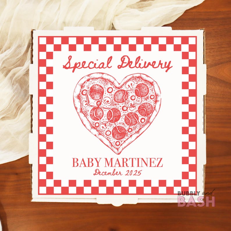 May include: A square white cardboard pizza box featuring a red and white checkered border. The center displays a red line drawing of a heart-shaped pizza with the text Special Delivery, BABY MARTINEZ, and the date December 2025 printed in red.