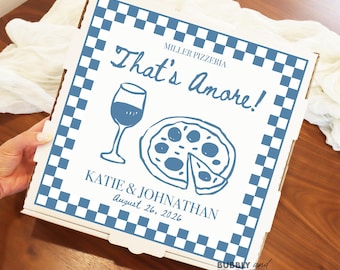 Wedding Pizza Box Labels That’s Amore Wedding Pizza Sticker Wedding Pizza Box Personalized Custom Pizza Box Pizza Party Night Before BB1613