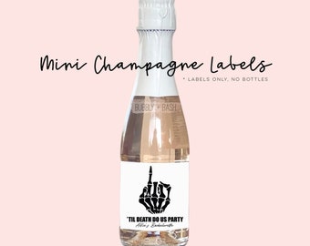 Til Death Do Us Party Bachelorette Party Wine Labels, Mini Champagne Labels, Bride Or Die, Halloween Bachelorette, Champagne Personalized