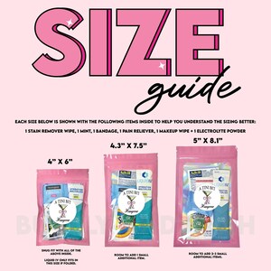 May include: Three pink zippered pouches with different sizes labeled 4" x 6", 4.3" x 7.5", and 5" x 8.1". Each pouch contains various items, including a stain remover wipe, a mint, a bandage, a pain reliever, a makeup wipe, and an electrolyte powder. The pouches are shown on a pink background with the text "SIZE guide" at the top.