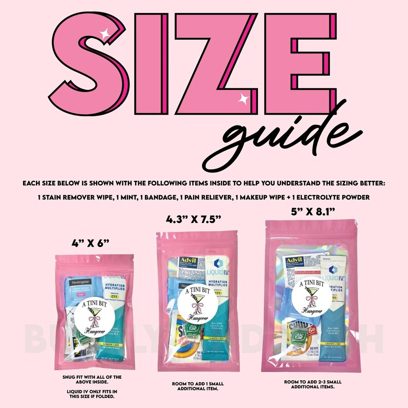 May include: Three pink zippered pouches with different sizes labeled 4" x 6", 4.3" x 7.5", and 5" x 8.1". Each pouch contains various items, including a stain remover wipe, a mint, a bandage, a pain reliever, a makeup wipe, and an electrolyte powder. The pouches are shown on a pink background with the text "SIZE guide" at the top.