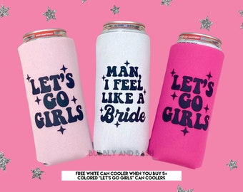 SLIM Let’s Go Girls Can Coolers | Space Cowgirl Bachelorette | Nashville Bachelorette Party | Nashville Bachelorette Can Coolers | Nash Bash