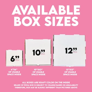 May include: Three white square pizza boxes on a pink background, labeled 6 inches, 10 inches, and 12 inches. Text indicates 6x6, 10x10, and 12x12 inches of usable space inside. The boxes feature the Bubbly and Bash logo and kraft interiors.