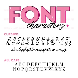 May include: A graphic showcasing font characters. The word "FONT" is in pink block letters with a black outline, and the word "characters" is in cursive. Below are cursive and all-caps alphabets in black.