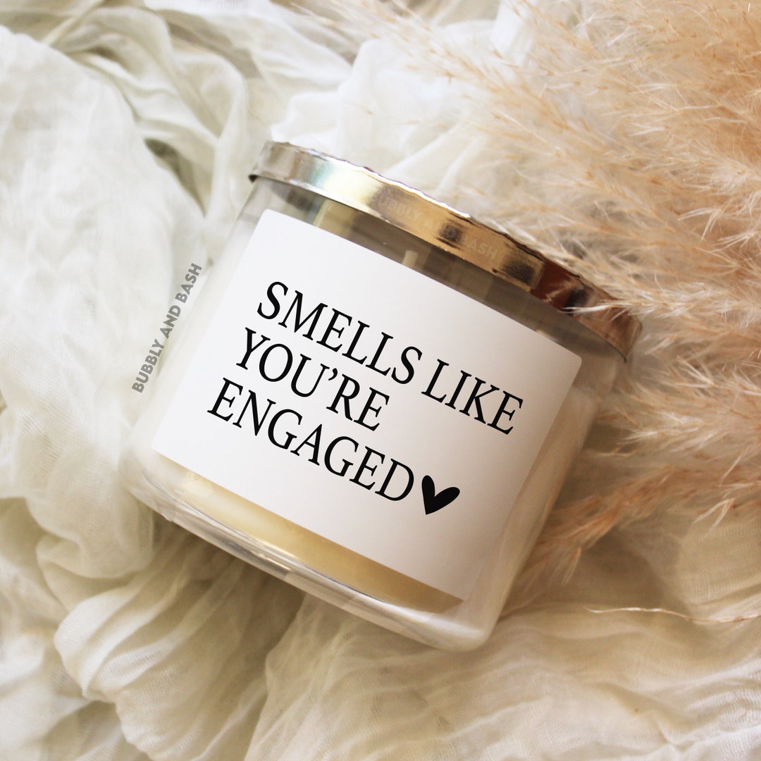 Engagement Candle Label Gift Smells Like You're Engaged Engagement Gift
