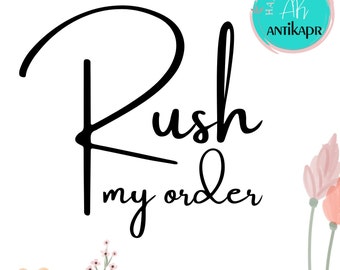 Rush my order