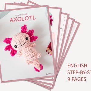May include: A crochet pattern for making a pink axolotl plushie. The pattern is in English and includes 9 pages of step-by-step instructions. The pattern is titled "AXOLOTL" and is by U.mei Creations.