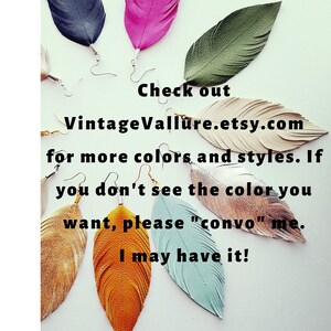May include: Assortment of colorful leather feather earrings with silver hooks. Check out VintageVallure.etsy.com for more colors and styles. If you don't see the color you want, please "convo" me. I may have it!