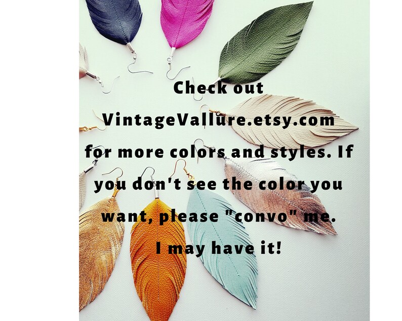May include: Assortment of colorful leather feather earrings with silver hooks. Check out VintageVallure.etsy.com for more colors and styles. If you don't see the color you want, please "convo" me. I may have it!