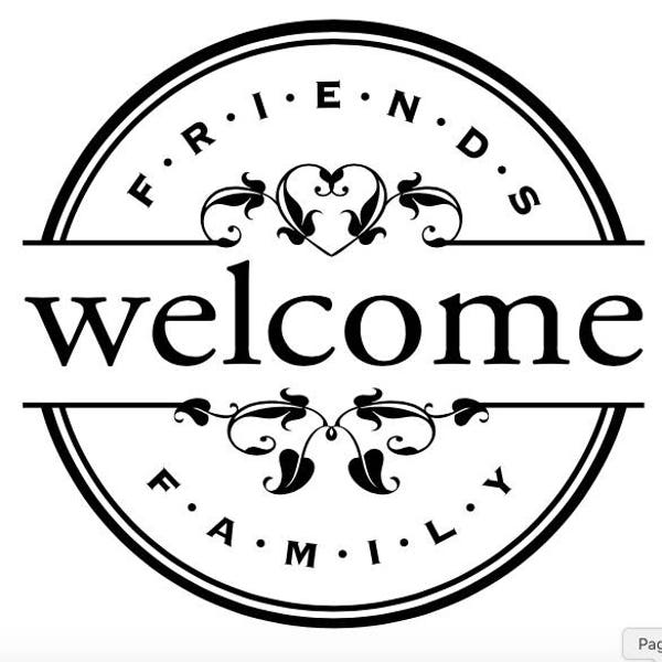 Welcome Friends & Family SVG