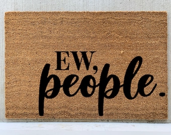 ew people doormat, go away germs, germaphobe, funny doormats,