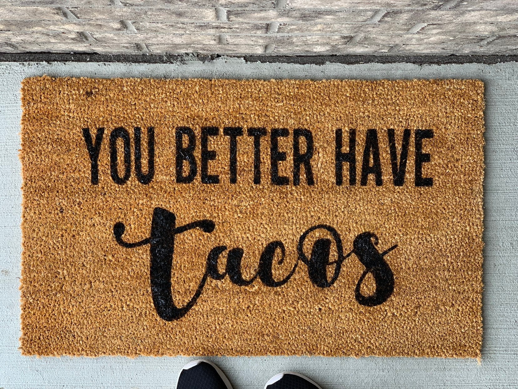 You Better Have Tacos Door Mat, tacos, door mat, tacos doormat, i lov…