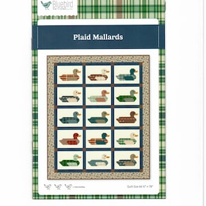 May include: A quilt pattern titled "Plaid Mallards" featuring a grid of duck designs in various plaid patterns. The quilt size is 64 1/2" x 78". The background is a green and white plaid.