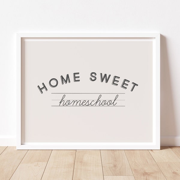 Home Sweet Homeschool Boho Neutral Poster Print Calming Corner Montessori Educational Homeschool Wall Art Classroom Decor Download Printable