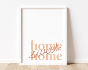 Home Sweet Home Wall Art Print, Neutral Home Decor, Housewarming Gift, House Closing, Quote Wall Art, Cozy Home Decor, Homeschool Wall Art