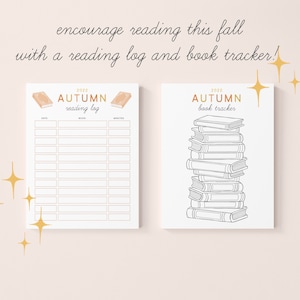 May include: Two printable sheets for tracking reading progress during the fall season. The first sheet is a reading log with columns for date, book title, and minutes read. The second sheet is a book tracker with a drawing of a stack of books. Both sheets have the text "2022 Autumn" at the top.