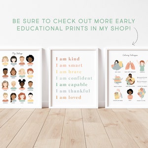 May include: Three printable posters for children's rooms. The first poster features a grid of faces with different emotions. The second poster has the text "I am kind, I am smart, I am brave, I am confident, I am capable, I am thankful, I am loved." The third poster shows calming techniques for children, such as taking deep breaths, listening to music, and reading a book.