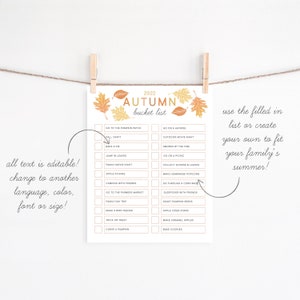 May include: A printable autumn bucket list with a fall-themed design. The list includes activities like going to the pumpkin patch, baking a pie, and having a family movie night. The text is editable, so you can change the language, color, font, and size.