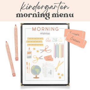 May include: A printable classroom chart with the title "Kindergarten Morning Menu". The chart features a variety of school supplies, including a ruler, scissors, pencils, crayons, an eraser, and a globe. The chart is framed in black.