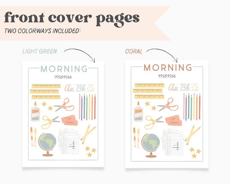 May include: Two printable pages for a morning menu planner. The pages feature a light green and coral color scheme with illustrations of school supplies, including a globe, pencils, scissors, and a ruler. The text "MORNING menu" is at the top of each page.