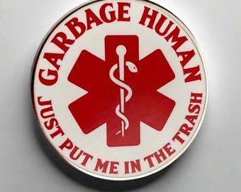 Garbage Human Pin