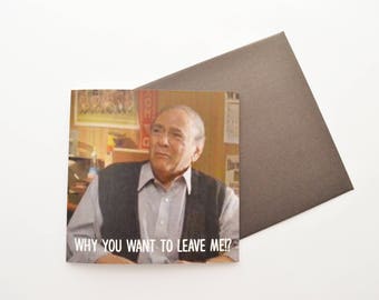 Why You Want to Leave Me!?