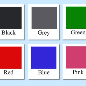 May include: Six color swatches in a grid format. The colors are black, grey, green, red, blue, and pink.