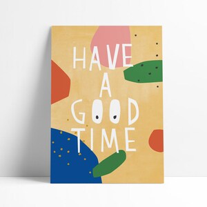 Postkarte »Have a good time«
