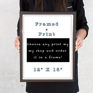 Framed print, poser in a frame, frame upgrade, 12x16 print