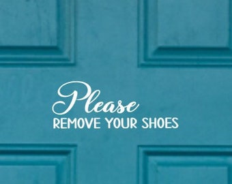 Please Remove your shoes Decal, Front Door Decal