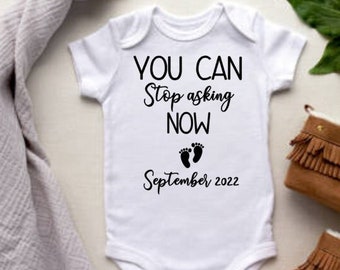 You Can Stop Asking Now, Personalized Baby Announcement, Baby Reveal Bodysuit, New Grandparents Announcement Baby Shirt