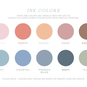 May include: A color chart displaying fourteen circular ink swatches labeled Lavender, Petal, Poppy, Peach, Rose, Cocoa, Midnight, Chartreuse, Sky, Coastal, French Blue, Navy, Sage, and Emerald. The text reads INK COLORS and AINSLEY & ELAINE'S.