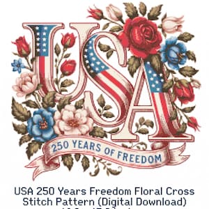 USA 250 Years Freedom Floral Cross Stitch Pattern (Digital Download)