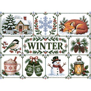May include: A cross-stitch pattern titled WINTER featuring a grid of seasonal imagery including a snow-covered cottage, a sleeping fox, a chickadee, pinecones, a mug of cocoa, green mittens, a snowman, and a lantern, all framed by holly borders.