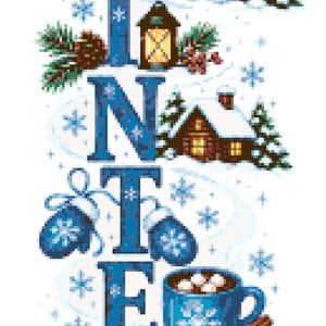 May include: A cross-stitch pattern featuring the word WINTER in large blue letters. The design includes a snowman, a lantern, a log cabin, blue mittens, a mug of hot cocoa with marshmallows, and white ice skates, all surrounded by snowflakes.