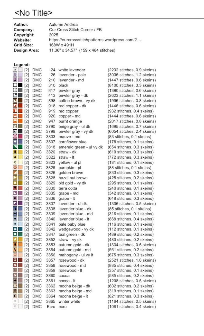 Pode incluir: Um documento de padr&atilde;o de ponto cruz intitulado No Title por Autumn Andrea. Lista um tamanho de grade de 168W por 491H, uma &aacute;rea de design de 28,85 cm por 87,81 cm e uma legenda detalhada das cores de linha DMC e necessidades.