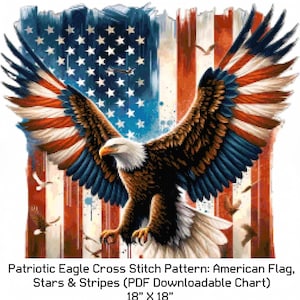 Patriotic Eagle Cross Stitch Pattern: American Flag, Stars & Stripes (PDF Downloadable Chart)