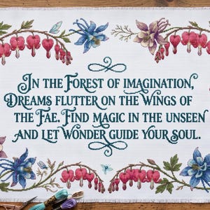 Bleeding Hearts Fantasy Fae Quote Counted Cross Stitch PDF Digital Download, Magical Forest Floral Pattern