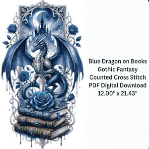 Blue Dragon on Books Gothic Fantasy Counted Cross Stitch PDF Digital Download