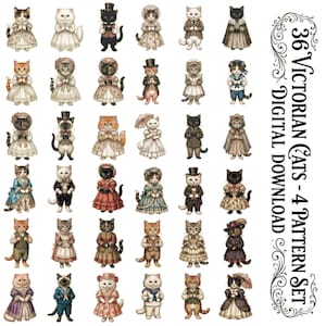 May include: A digital download featuring 36 Victorian cat illustrations in various poses and outfits. The cats are depicted in detailed, vintage-style clothing, including dresses, suits, and hats. The color palette includes soft pastels and earth tones, with the text "36 Victorian Cats - 4 Pattern Set - Digital Download".
