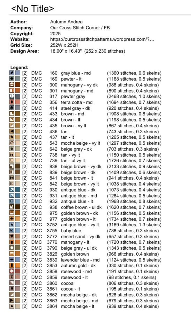 May include: A cross stitch pattern document by Autumn Andrea for Our Cross Stitch Corner. The page displays a grid size of 252W x 252H, a design area of 18.00 inches by 16.43 inches, and a detailed legend listing 36 DMC thread color codes.