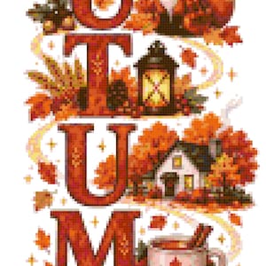 May include: A vertical cross-stitch pattern featuring the word AUTUMN in large red letters. The design includes a pumpkin, a fox with a scarf, a lantern, a house, a mug with a maple leaf, and boots, all surrounded by orange and red fall leaves.