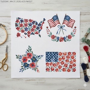May include: A white canvas featuring four patriotic designs. These include a floral map of the USA, two American flags within a floral wreath, a floral star, and a floral American flag. Embroidery floss and tools are visible.
