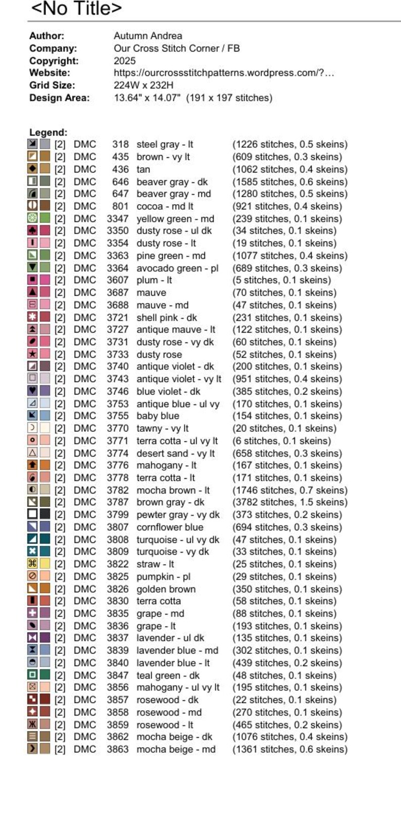 May include: A cross stitch pattern document by Autumn Andrea titled No Title, featuring a grid size of 224W x 232H and a design area of 13.64 inches by 14.07 inches. The document includes a detailed legend listing DMC thread colors and stitch counts.