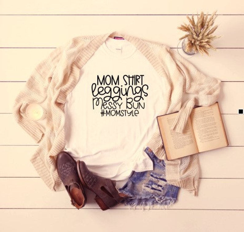 Download Mom Shirt Leggings Messy Bun Svg Leggings svg Mothers day ...