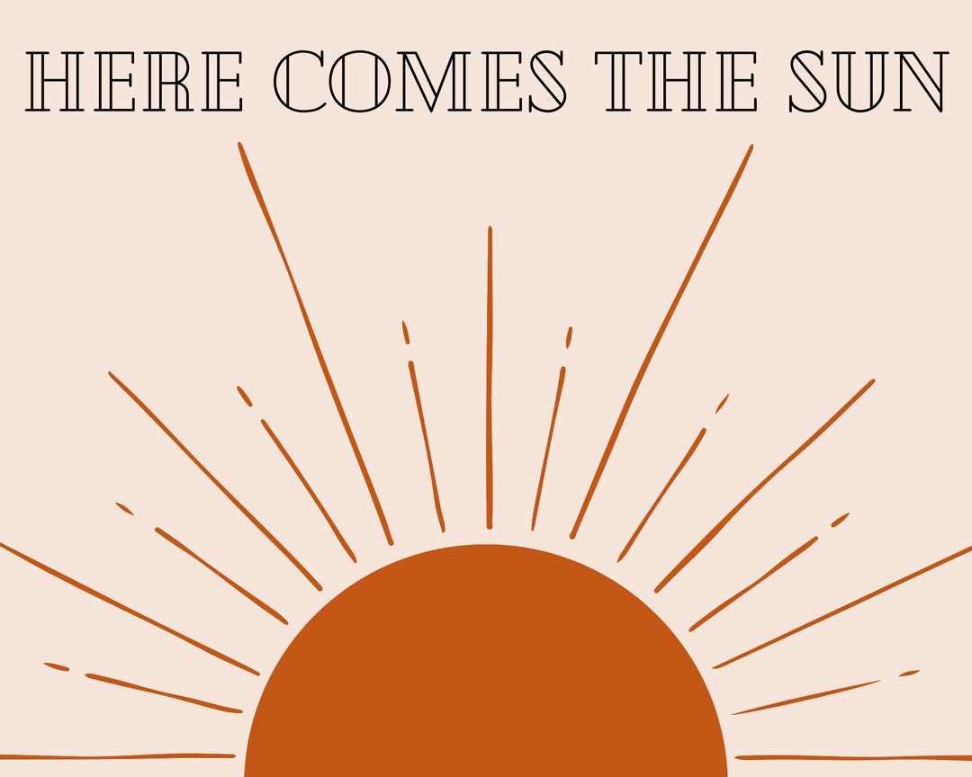 Here Come the Sun Digital File Etsy Australia Here Come the Sun Digital File Etsy Australia