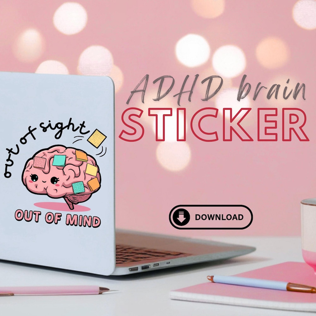 Funny Brain Sticker: Mental Health, ADHD, Out of Sight (digital ...