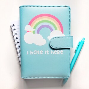 Kawaii Pastel Rainbow "I Hate it Here" Personal Size PU Leather Planner Binder | Blue 6 Ring Binder | Sarcastic Stationery
