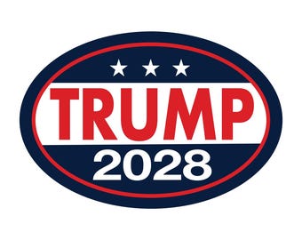 Magnet, Oval Campaign Magnet, Donald Trump 2028, Republican, GOP, MAGA, 6" x 4" Magnetic Bumper Sticker