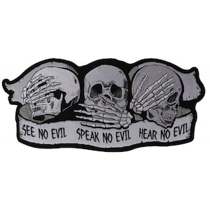 No Evil Skulls Patch - Hear See Speak Skeleton Skull - Iron On